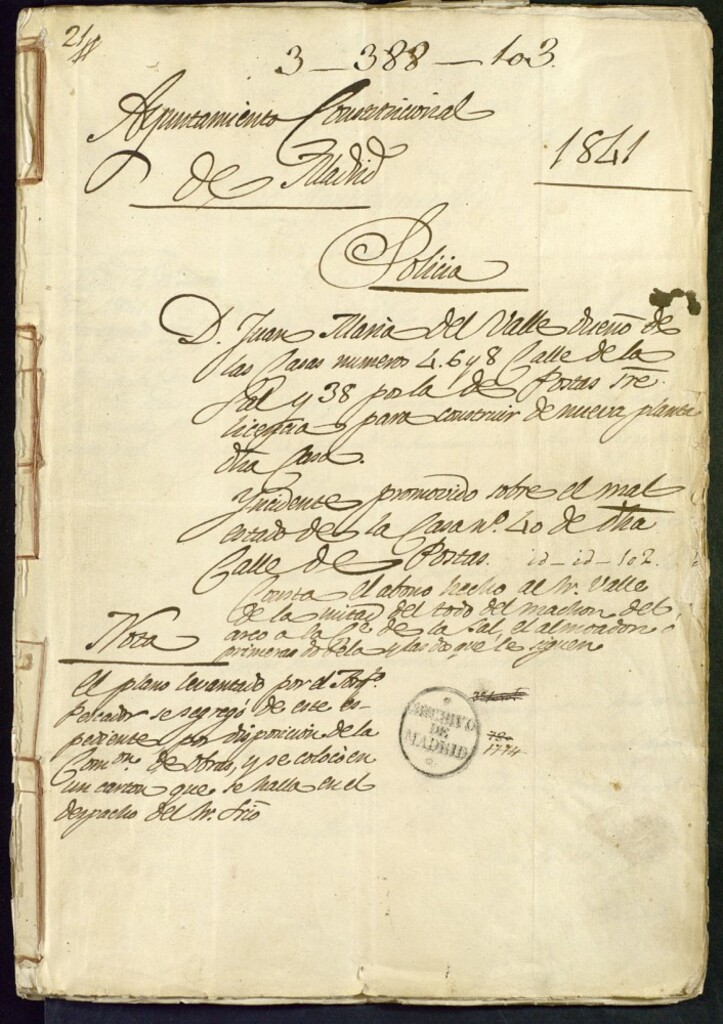 Miniatura de Don Juan María del Valle dueño de las casas número 4, 6 y 8 calle de la Sal y 38 por la de Postas, manzana 195, sobre licencia para construir de nueva planta dicha casa. Incidente promovido sobre el mal estado de la casa número 40 de dicha calle de Postas. Consta el abono hecho al señor Valla de la mitad del todo del machón del arco a la calle de la Sal el almohadon o primeras dovelas y las dos que le siguen