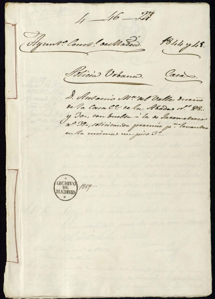 Miniatura de Don Antonio María del Valle dueño de la casa de calle de la Abada número 28 y 39, solicitando permiso para levantar en la misma un piso tercero.