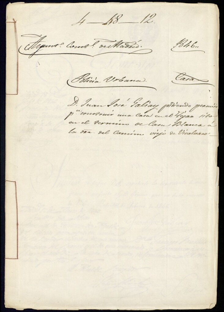 Miniatura de Don Juan José Galiay pidiendo permiso para construir una casa en el tejar sito en el termino de casa Blanca a la del Camino Viejo de Vicalvaro.
