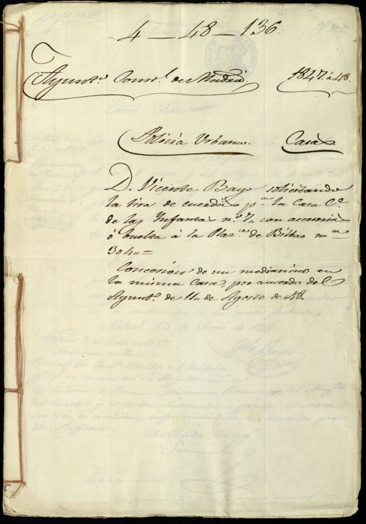 Miniatura de Don Vicente Bayo solicitando la tira de cuerdas para la casa de la calle de las Infantas, 7 con accesorias o vuelta a la de la Plaza de Bilbao manzana 304. Concesión de una medianería en la misma casa por acuerdo del Ayuntamiento de 11 de Agosto de 1848