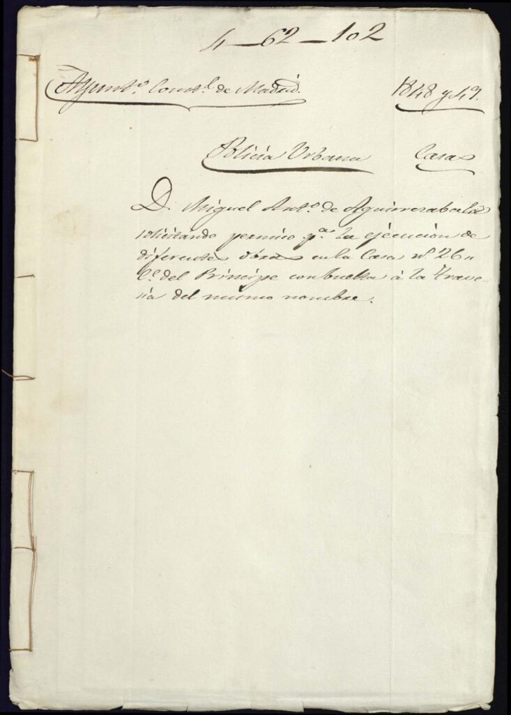 Miniatura de Don Miguel Antonio de Aguirrezabala solicitando permiso para la ejecución de diferente obras en la casa, número 26, calle del Principe con vuelta a la travesía del mismo nombre. Manzana 215