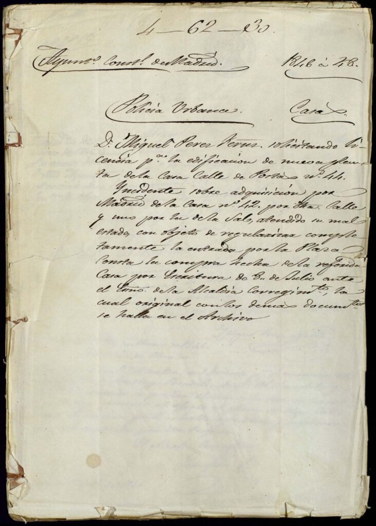 Miniatura de Don Miguel Pérez Fernández, solicitando licencia para la edificación de nueva planta de la casa de la calle de Postas, número 44. Incidente sobre adquisición por Madrid de la casa número 42 por dicha calle y uno por la de la sal atendido su malestado, con objeto de regularizar completamente la entrada por la Plaza, consta la compra hecha de la referida casa por escritura de ocho de julio ante el escribano de la Alcaldía corregimiento la cual original con los demás documentos se halla en el Archivo.