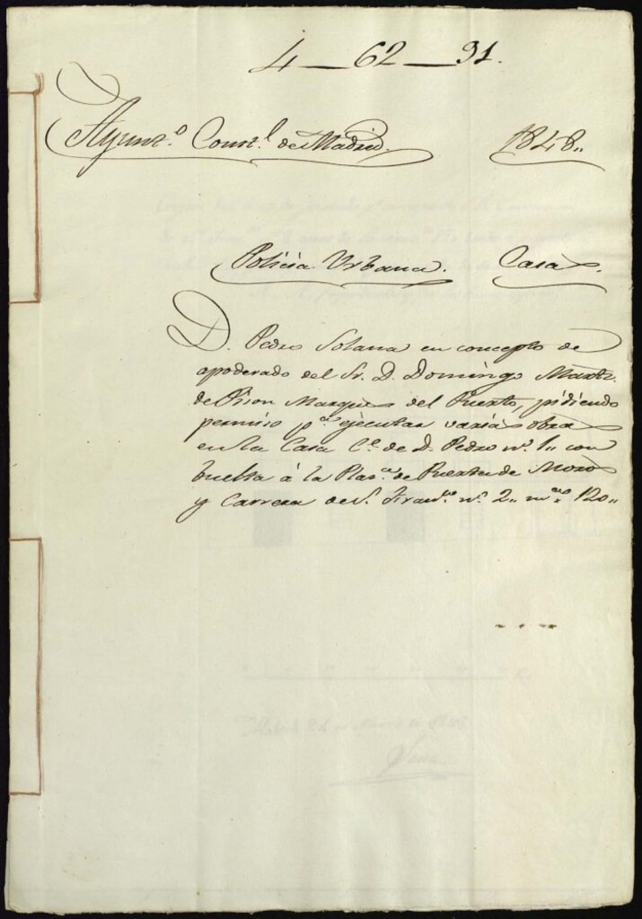 Miniatura de Don Pedro Solana en concepto de apoderado del señor Domingo Martínez de Pisón, marqués del Puerto pidiendo permiso para ejecutar varias obras en la casa de la calle de don Pedro, 1, con vuelta a la Plaza de Puerta de Moros y Carrera de San Francisco, número 2, manzana 120