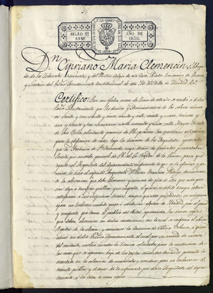 Miniatura de Don Cipriano María Clemencin, abogado de los tribunales Nacionales, certifica que con fecha 9 de Junio acudió al Ayuntamiento por los dueños y administradores de los solares números 23, 25, 27, 29, 31 y 33 manzana 195, calle Mayor portales a San Isidro, solicitando permiso para la edificación de Casas.