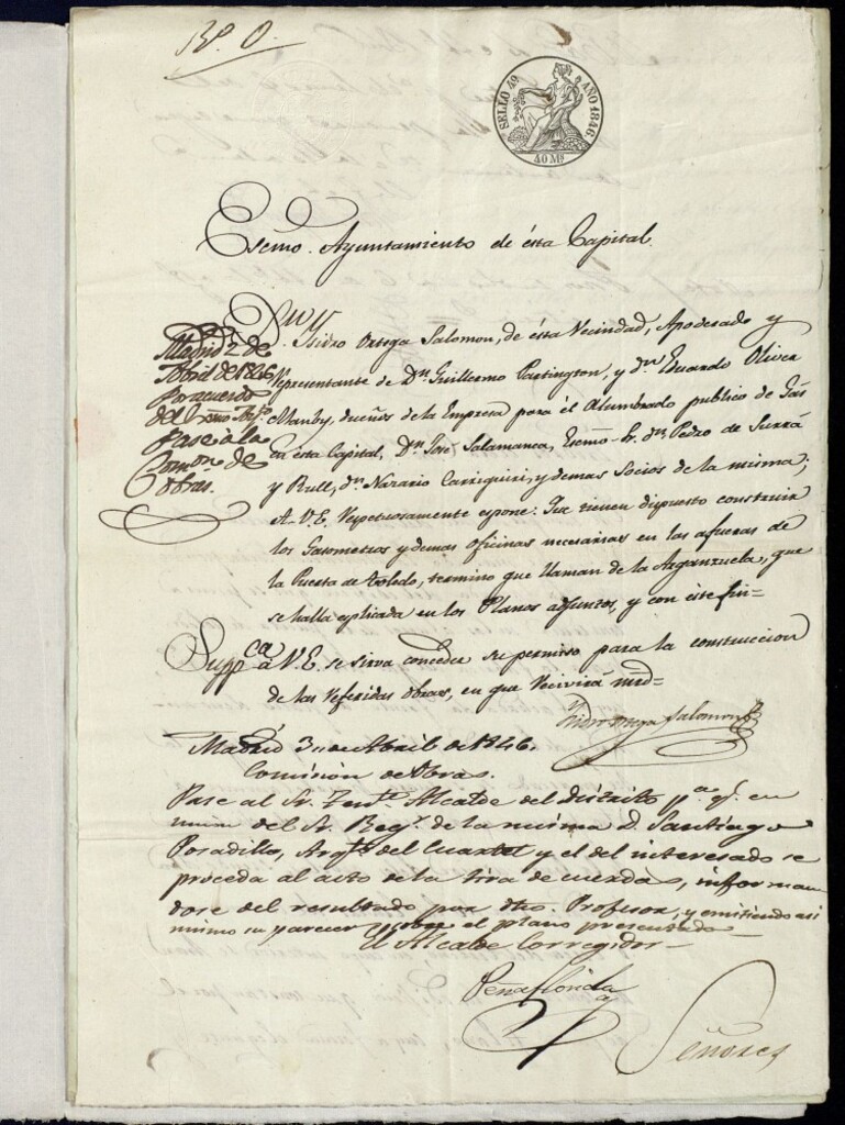 Miniatura de Don Isidro Ortega Salomón, de esta vecindad, apoderado y representante de don Guillermo Partington y don Eduardo Oliva Manby, dueños de la empresa para alumbrado público de Gas, don José Salamanca, don Pedro Surra y Rull, don Nazario Carriquiri y demás socios de la misma, solicitan licencia para construir los gasometros y demás oficinas necesarias en las afueras de la Puerta de Toledo, termino que llaman de la Arganzuela, que se halla explicada en los planos.