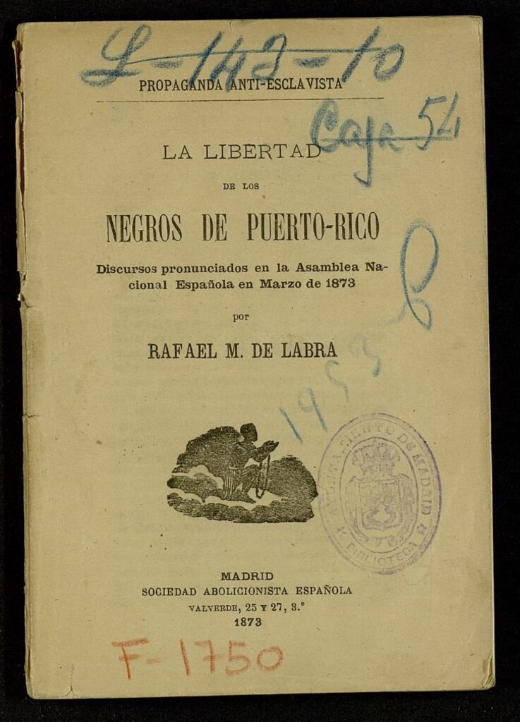 Miniatura de La libertad de los negros de Puerto Rico: discursos pronunciados en la Asamblea Nacional Española en marzo de 1873