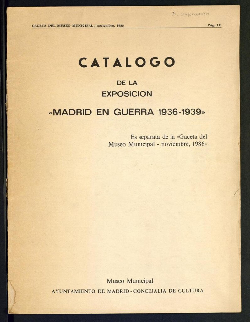 Miniatura de Gaceta del Museo Municipal. Catálogo de la exposición «Madrid en guerra 1936-1939»