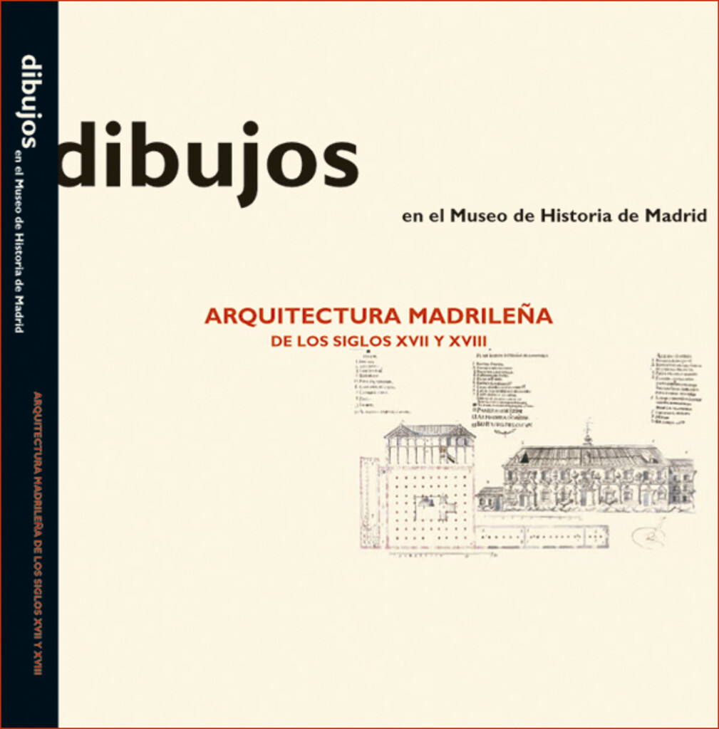 Miniatura de Dibujos en el Museo de Historia de Madrid: arquitectura madrileña de los siglos XVII y XVIII