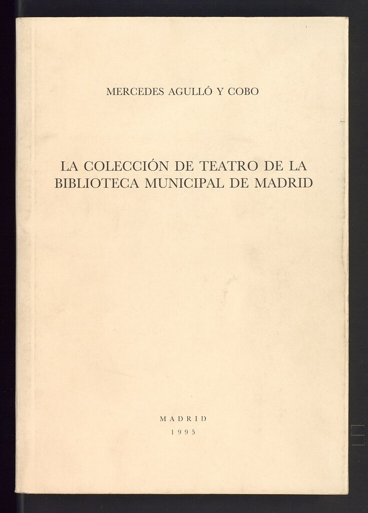 Miniatura de La colección de teatro de la Biblioteca Municipal de Madrid 4