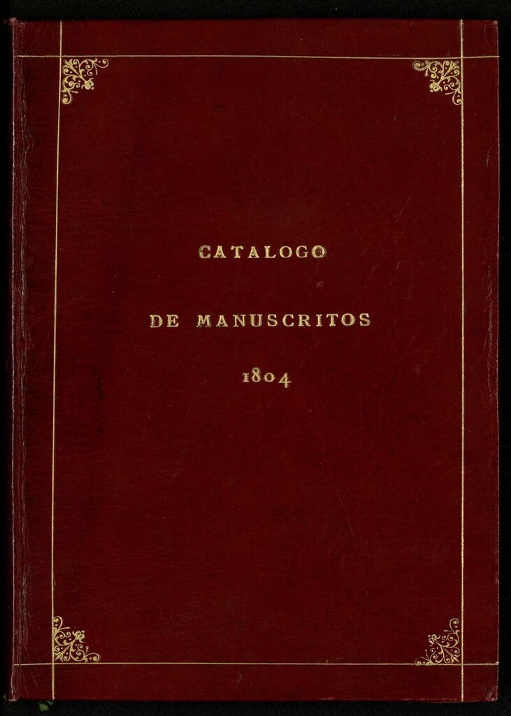 Miniatura de Catálogo de manuscritos especiales de España, anteriores al año de 1600 que logró juntar en la mayor parte un curioso andaluz