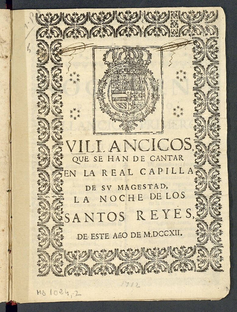 Miniatura de Villancicos que se han de cantar en la Real Capilla de su Magestad, la noche de los Santos Reyes de este año de MDCCXII