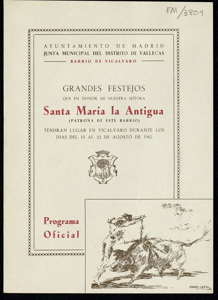 Miniatura de Grandes festejos organizados en honor de Nuestra Señora Santa María la Antigua, patrona de este barrio que tendrán lugar en Vicálvaro durante los días del 14 al 22 de agosto de 1965: programa oficial