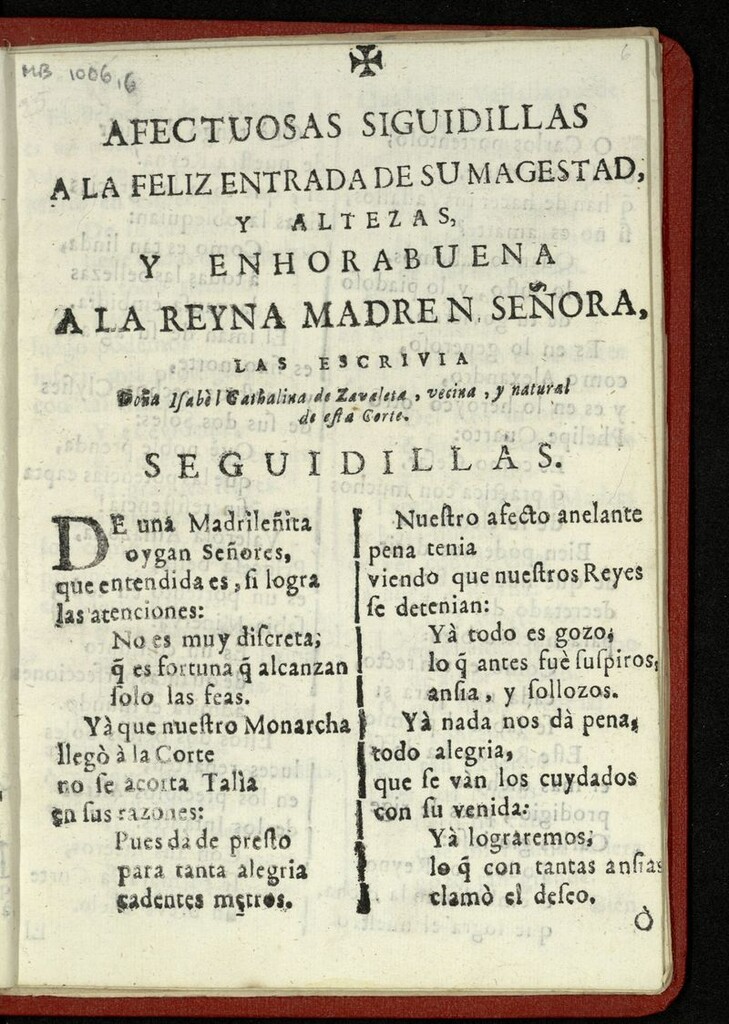 Miniatura de Afectuosas siguidillas a la feliz entrada de su magestad, y altezas y enhorabuena a la reyna madre N. Señora / las escrivia doña Isabel Cathalina de Zavaleta ...