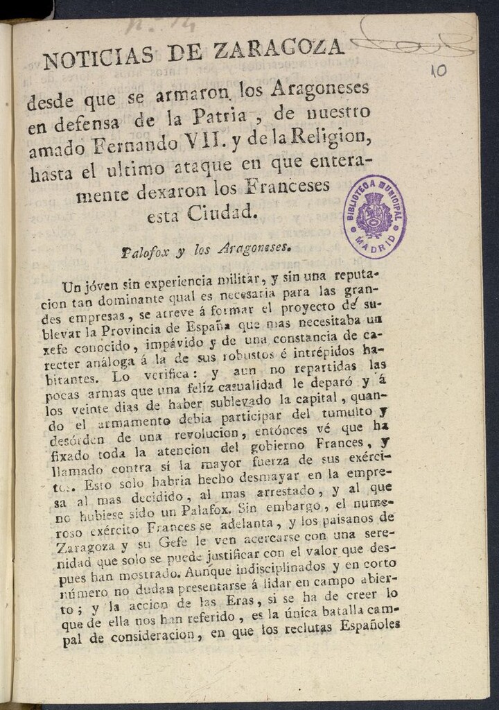 Miniatura de Noticias de Zaragoza desde que se armaron los Aragoneses en defensa de la Patria, de nuestro amado Fernando VII, y de la Religion, hasta el ultimo ataque en que enteramente desaron los Franceses esta Ciudad : Palafox y los Aragoneses