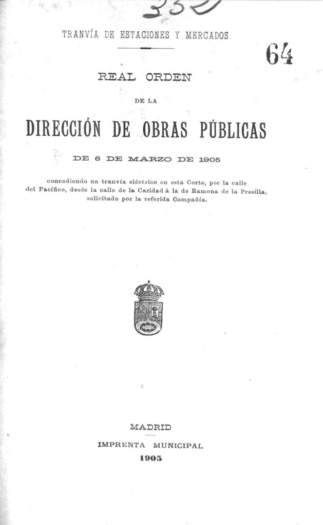 Miniatura de Real orden de la Dirección de Obras Ppúblicas de 6 de marzo de 1905 concediendo un tranvía eléctrico en esta corte, por la calle del Pacífico, desde la calle de la Caridad a la de Ramona de la Presilla, solicitado por la referida compañía.
