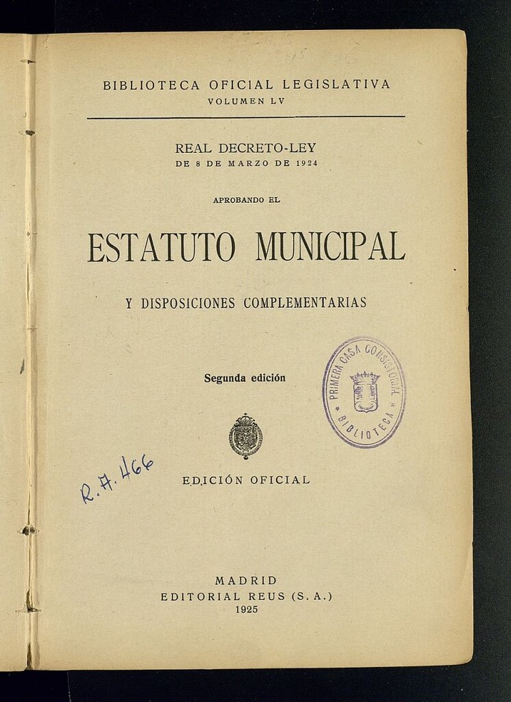 Miniatura de Estatuto Municipal y Reglamentos Real decreto Ley de 8 de Marzo de 1924,segunda edicion nº registro 466 signatura 454