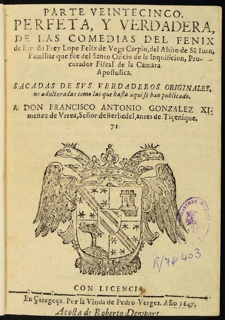 Miniatura de Parte veintecinco perfeta y verdadera de las Comedias del Fenix de España Frey Lope Felix de Vega Carpio... : sacadas de sus verdaderos originales...