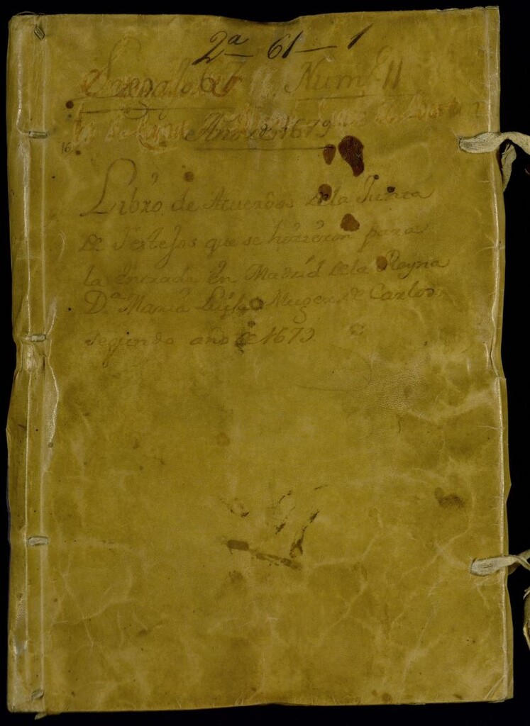 Miniatura de Expediente  Festejos por la entrada la Reyna Dª María Luisa, Muger de Carlos 2º y sus desposorios en 1679