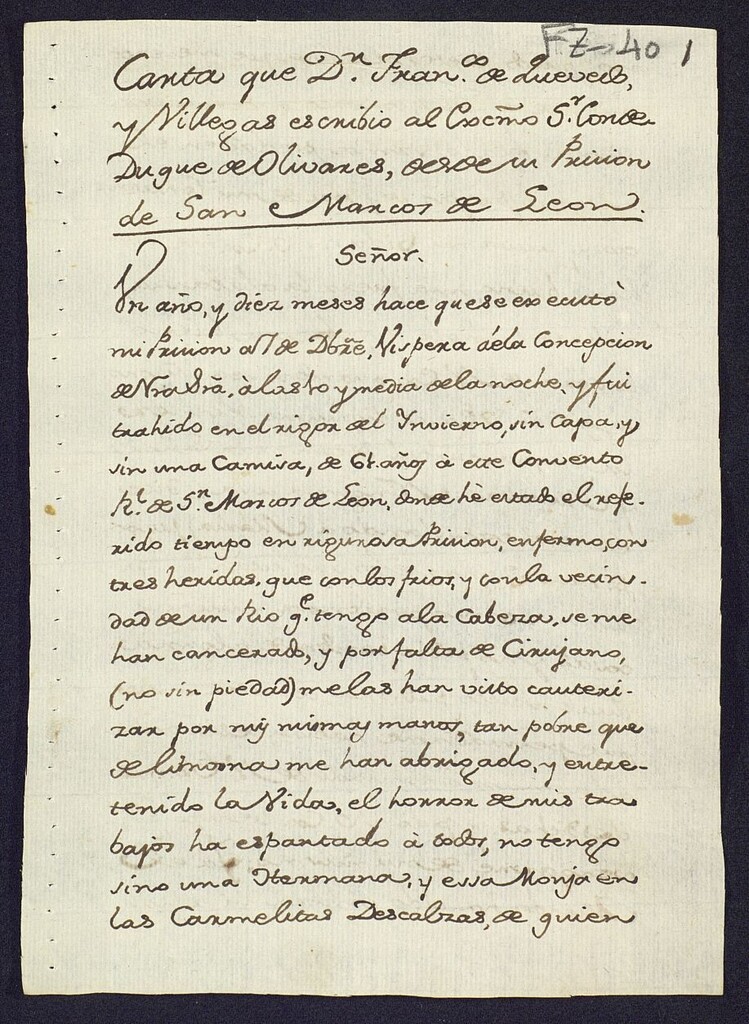 Miniatura de Carta que Don Francisco de Quevedo y Villegas escribio al Excmo. Sr. Conde Duque de Olivares, desde su Prision de San Marcos de Leon