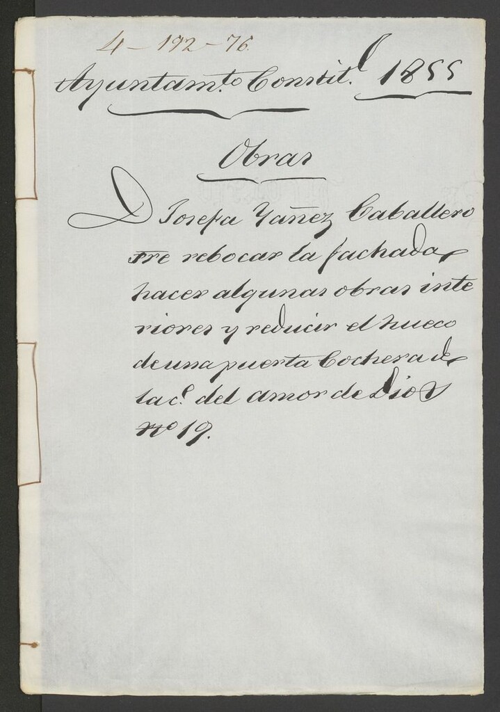 Miniatura de Dª Josefa Yáñez, Caballero, sobre revocar la fachada para hacer algunas obras interiores y reducir el hueco de una puerta cochera de la calle del Amor de dios nº 19. (1855)