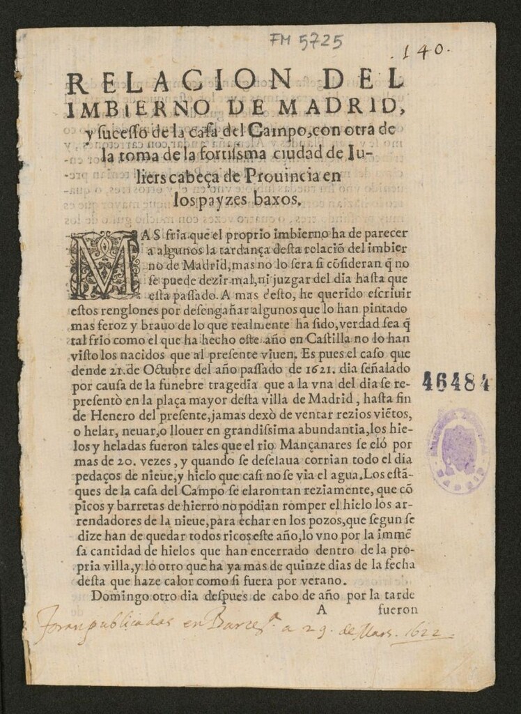Miniatura de Relacion del imbierno de Madrid y sucesso de la casa de Campo, con otra de la toma de la fortissma [sic] ciudad de Iuliers cabeça de la Prouincia en los payzes [sic] baxos