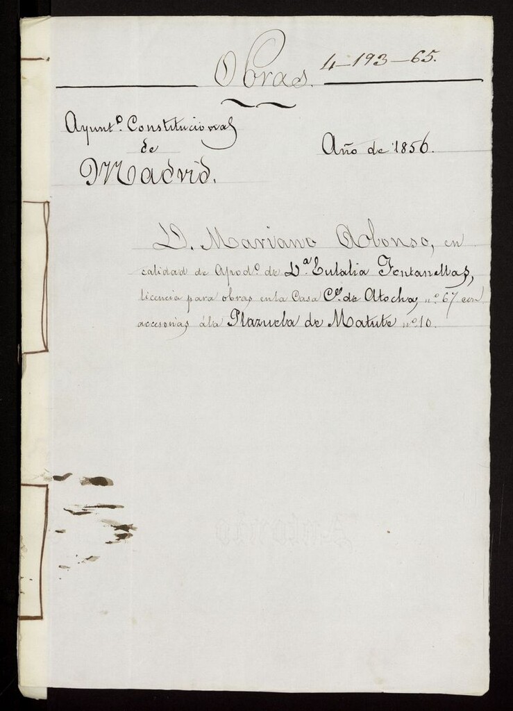 Miniatura de D. Mariano Alonso, en calidad de Apoderado de Dª Eulalia Fontanellas, licencia para obras en la casa calle de Atocha, nº 67 con accesorias a la Plazuela de Matute nº 10. (1856)