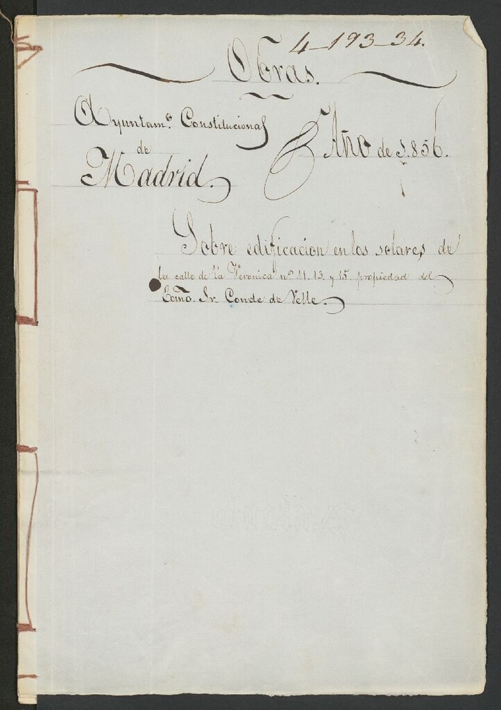 Miniatura de Sobre edificación de los solares de la calle de la Verónica nº 11,13 y 15 propiedad del Excmo. Sr. Conde de Velles. (1856)