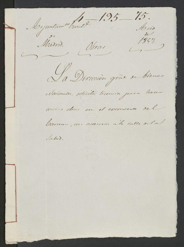 Miniatura de La Dirección Gral. de Bienes Nacionales, solicita licencia para hacer varias obras en el exconvento del Carmen con accesoria a la calle de la Salud. (1857)