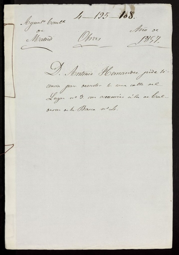 Miniatura de D. Antonio Hernández, pide licencia para demoler la casa calle del Luzón nº 3, con accesorias a la de Calderón de la Barca, nº 4. (1857)