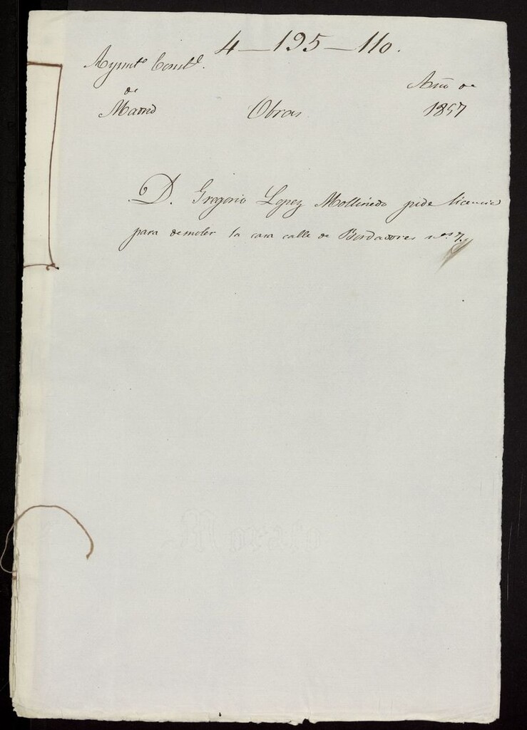 Miniatura de D. Gregorio López Mollinedo, pide licencia para demoler la casa calle de Bordadores nº 7.(1857)