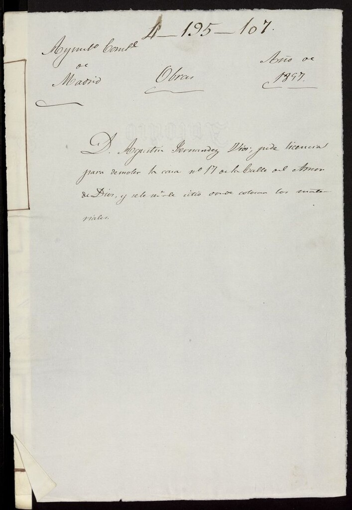 Miniatura de D. Agustín Fernández Vión, pide licencias para demoler la casa nº 17 de la calle del Amor de Dios, y se le señale sitio donde colocar los materiales. (1857)