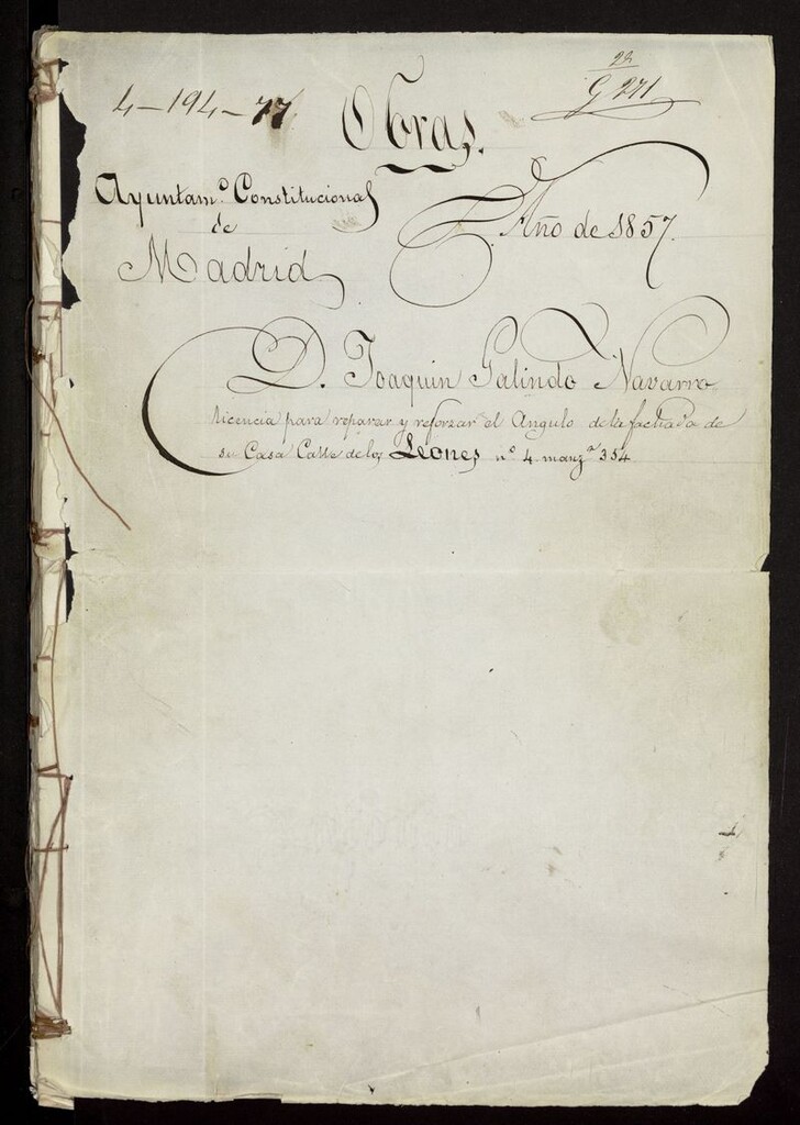 Miniatura de D. Joaquín Galindo Navarro, licencia para reparar y reforzar el ángulo de la fachada de su casa calle de los Leones, nº 4, manzana 354. (1857)