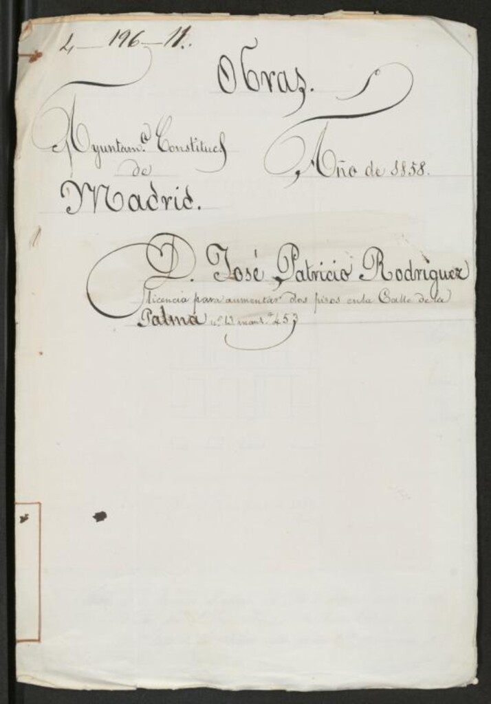 Miniatura de D. José Patricio Rodríguez, licencia para aumentar dos pisos en la calle de la Palma nº 13, manzana 453. ()