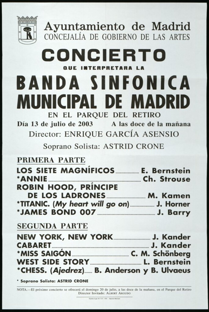 Miniatura de Concierto que interpretará la Banda sinfónica municipal de Madrid en el Parque del Retiro. Día 13 de julio de 2003. A las doce de la mañana. Director invitado: Enrique García Asensio. Soprano solista: Astrid Crone.