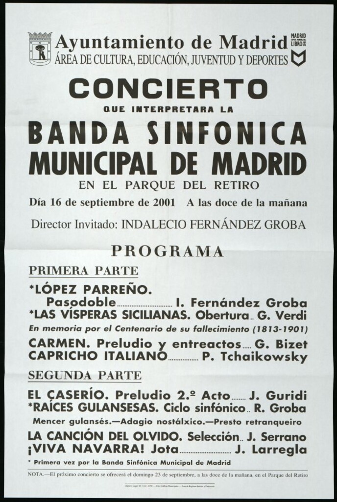 Miniatura de Concierto que interpretará la Banda sinfónica municipal de Madrid en el Parque del Retiro. Día 16 de septiembre de 2001. A las doce de la mañana. Director invitado: Indalecio Fernández Groba.