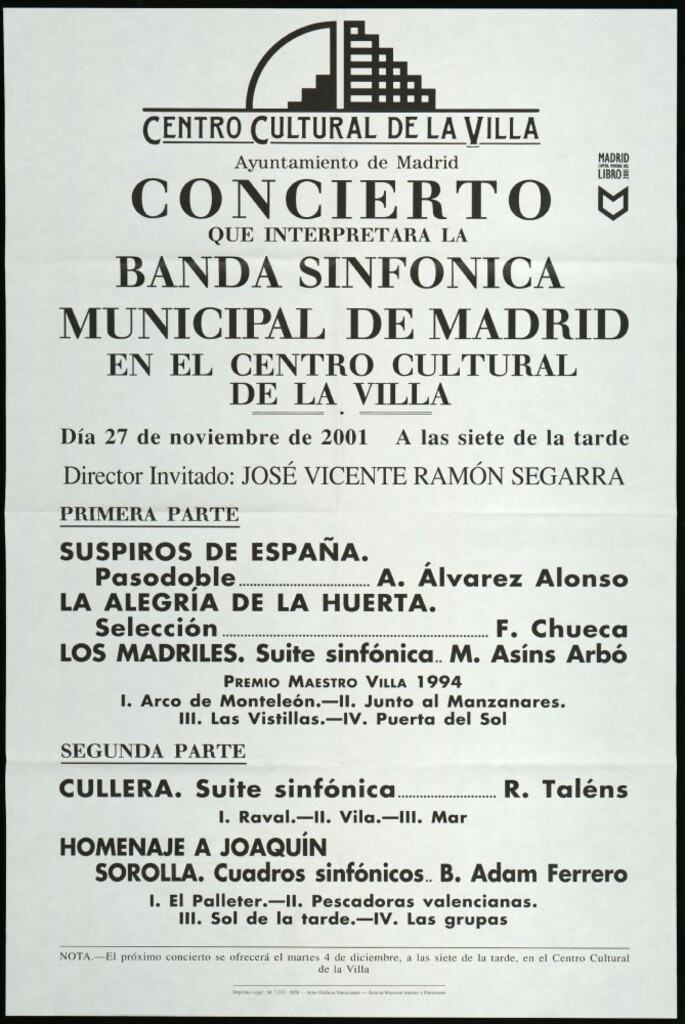 Miniatura de Concierto que interpretará la Banda sinfónica municipal de Madrid en el centro cultural de la Villa. Día 27 de noviembre de 2001 a las siete de la tarde. Director invitado: José Vicente Ramón Segarra.