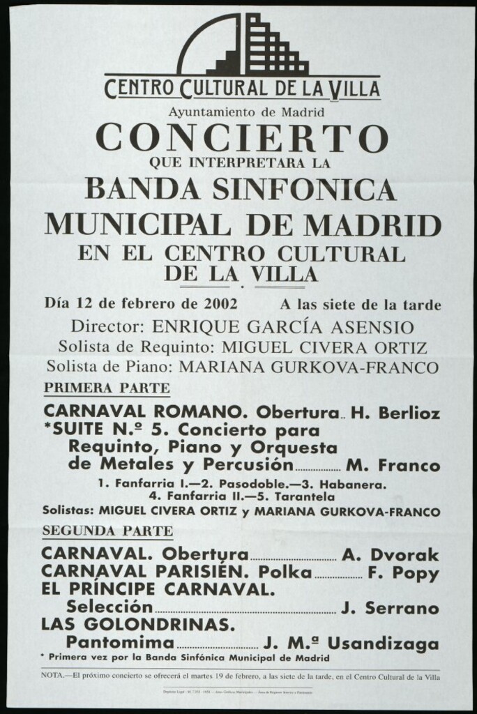 Miniatura de Concierto que interpretará la Banda sinfónica municipal de Madrid en el centro cultural de la Villa. Día 12 de febrero de 2002 a las siete de la tarde. Director: Enrique García Asensio. Solista de requinto: Miguel Civera Ortiz. Solista de piano: Mariana Gurkova-Franco