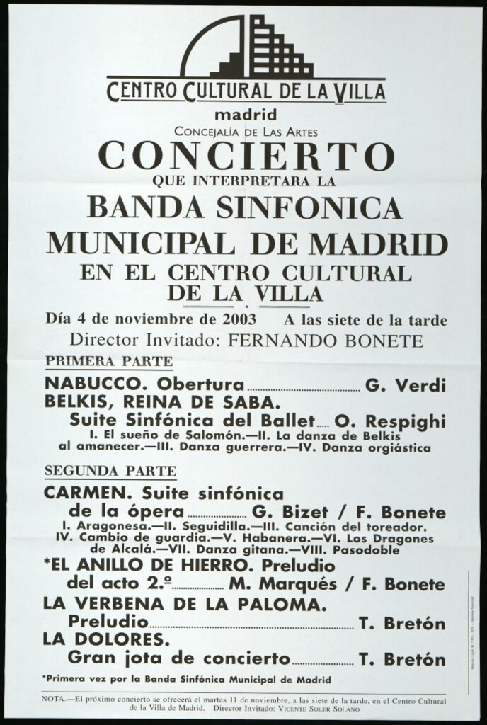 Miniatura de Concierto que interpretará la Banda sinfónica municipal de Madrid en el centro cultural de la Villa. Día 4 de noviembre de 2003 a las siete de la tarde. Director invitado: Fernando Bonete