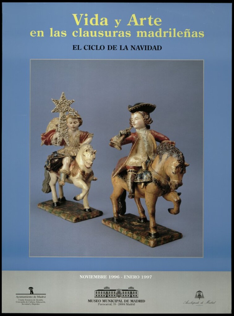 Miniatura de Vida y arte en las clausuras madrileñas. El ciclo de la navidad. Noviembre 1996-enero 1997