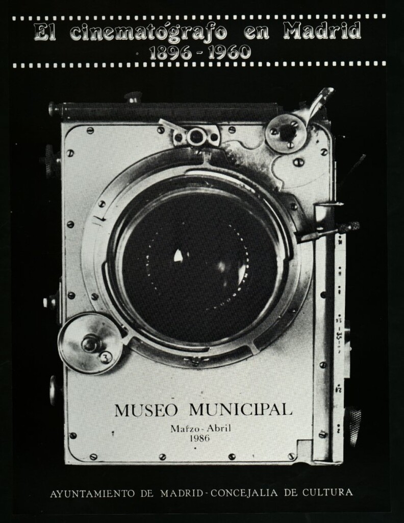Miniatura de El cinematógrafo en Madrid, 1896-1960 : [exposición] marzo-abril 1986