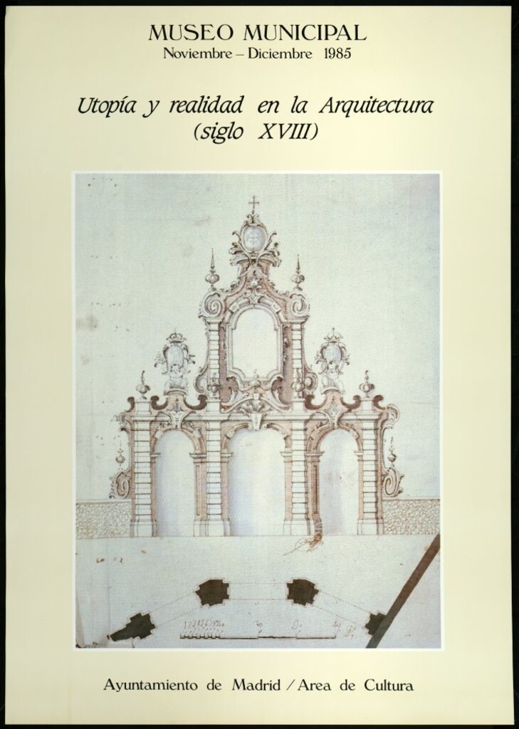 Miniatura de Utopía y realidad en la arquitectura (siglo XVIII) : [exposición] noviembre-diciembre 1985