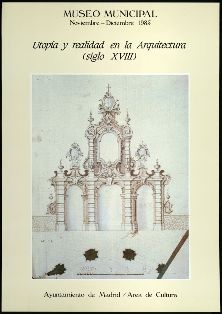 Miniatura de Utopía y realidad en la arquitectura (siglo XVIII) : [exposición] noviembre-diciembre 1985