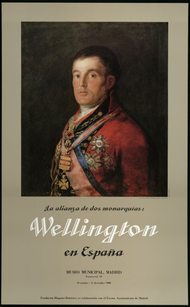 Miniatura de La alianza de dos monarquías: Wellington [exposición] 19 octubre-11 diciembre 1988