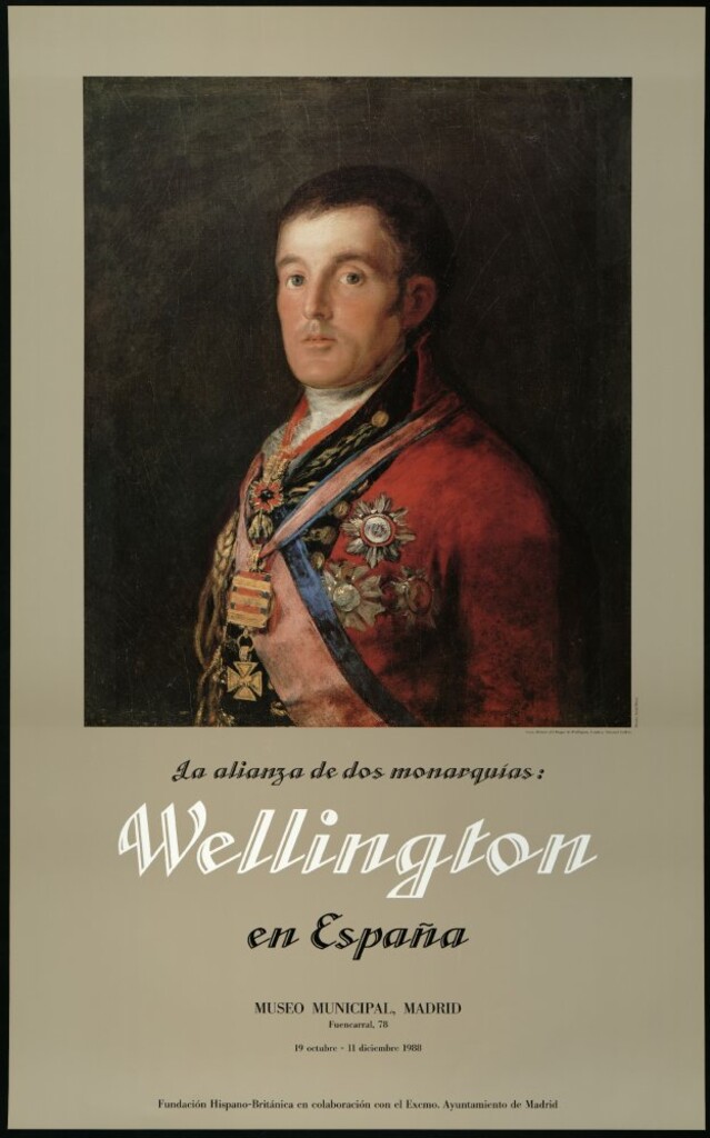 Miniatura de La alianza de dos monarquías: Wellington [exposición] 19 octubre-11 diciembre 1988