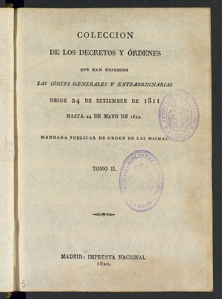 Miniatura de Colección de los decretos y órdenes que han expedido las Córtes Generales y Extraordinarias desde 24 de Setiembre de 1811 hasta 24 de Mayo de 1812