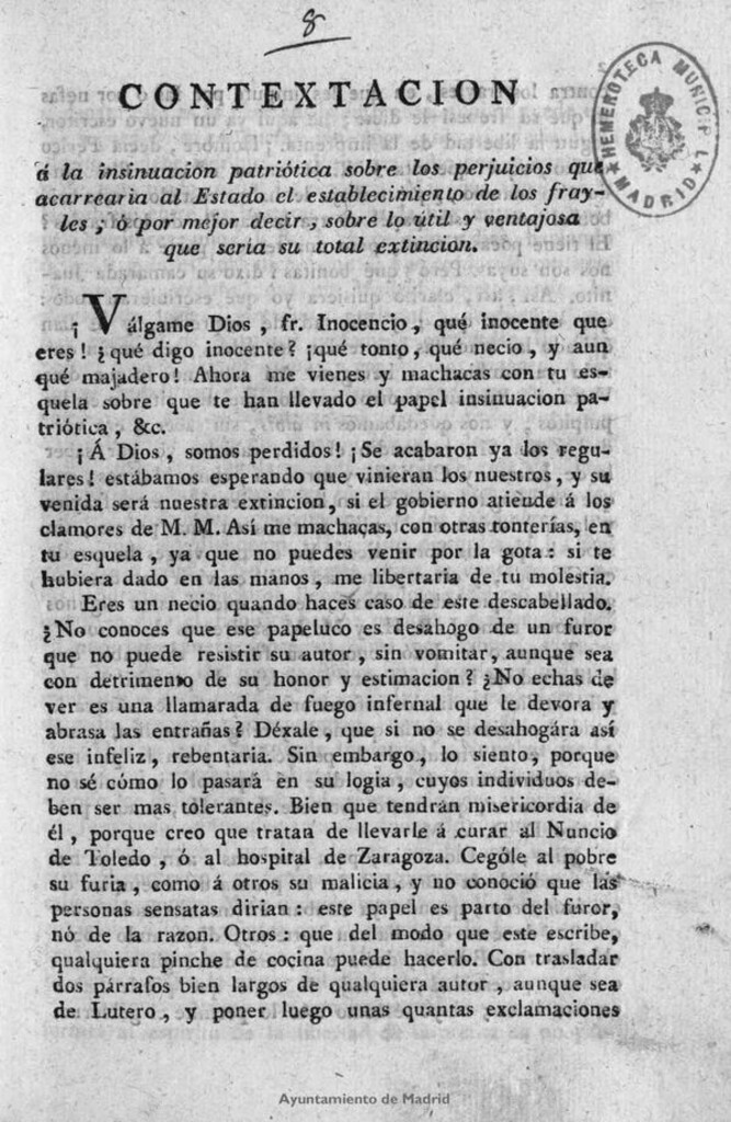 Miniatura de Contextacion á la insinuacion patriótrica sobre los perjuicios que acarrearia al Estado el establecimiento de los frayles; ó por mejor decir, sobre lo útil y ventajosa que sería su total extinción/ [F.M.B.]