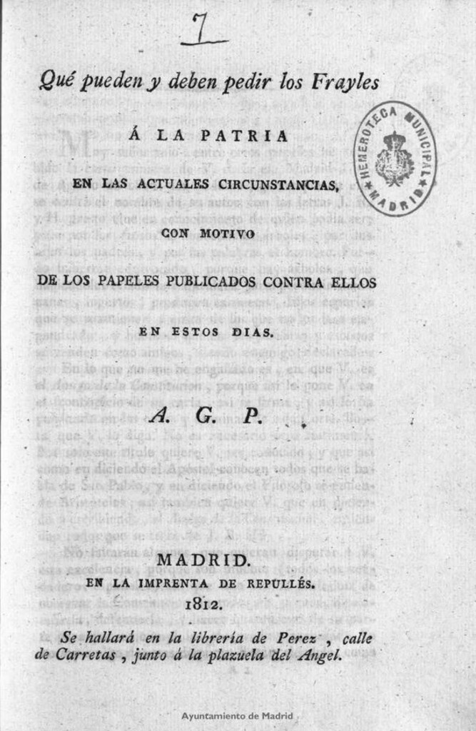 Miniatura de Qué pueden y deben pedir los Frayles á la patria en las actuales circunstancias, con motivo de los papeles publicados contra ellos en estos días. / A.G.P.