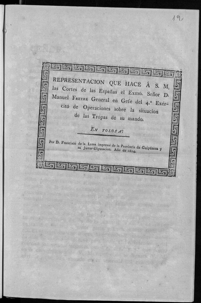Miniatura de Representación que hace a S.M. las Cortes de las Españas el Exmo. Señor D. Manuel Freyre, General en Gefe del 4º Exercito de operaciones sobre la situación de las tropas de su mando