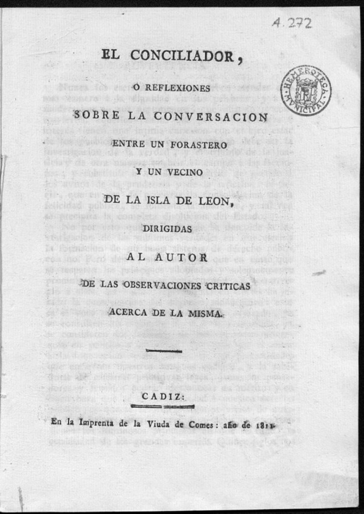 Miniatura de El Conciliador ó Reflexiones sobre la conversación entre un forastero y un vecino de la Isla de León: dirigidas al autor de las conversaciones criticas acerca de la misma
