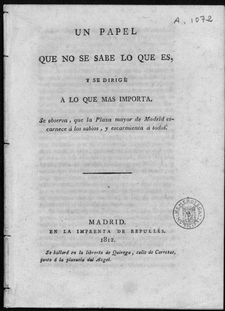 Miniatura de Un papel que no se sabe lo que es, y se dirige a lo que mas importa. Se observa, que la Plaza Mayor de Madrid escarnece á los sabios, y escarmienta á todos / S.B.M.